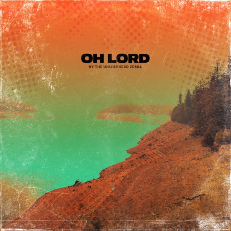 OH Lord | Boomplay Music