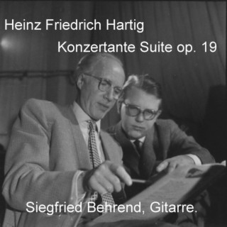 H. F. Hartig Konzertante Suite op. 19 (S. Behrend, Guitar)