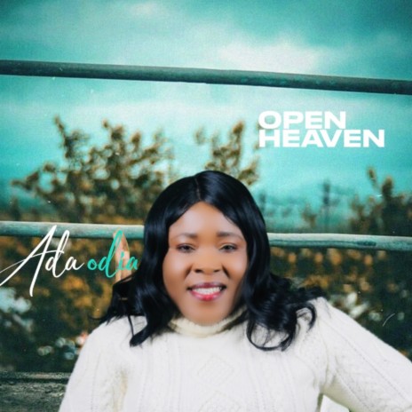 Open Heaven | Boomplay Music