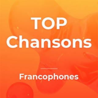 Top Chansons Francophones