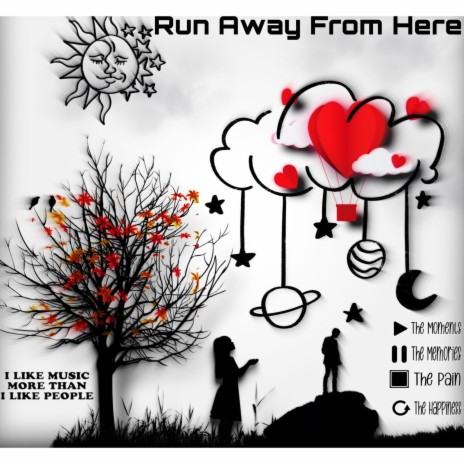 Run Away From Here (Interlude) | Boomplay Music
