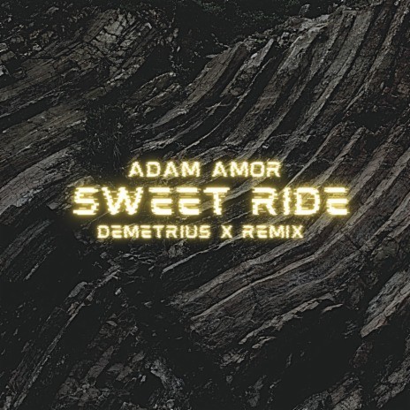 Sweet Ride (Remix) ft. Demetrius X | Boomplay Music