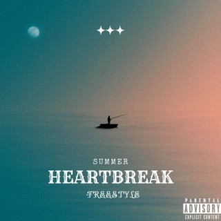 Summer HeartBreak Freestyle lyrics | Boomplay Music