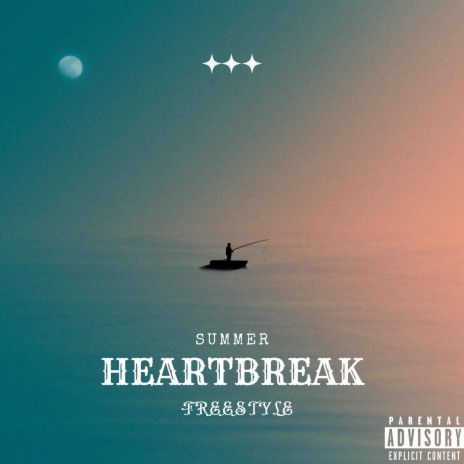 Summer HeartBreak Freestyle | Boomplay Music