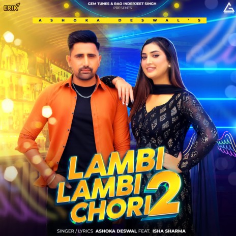 Lambi Lambi Chori 2 ft. Isha Sharma | Boomplay Music
