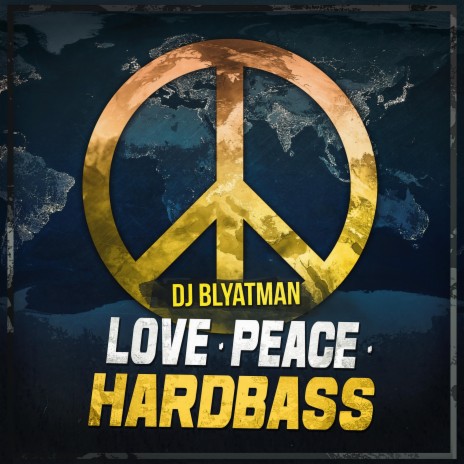 Love Peace Hardbass | Boomplay Music