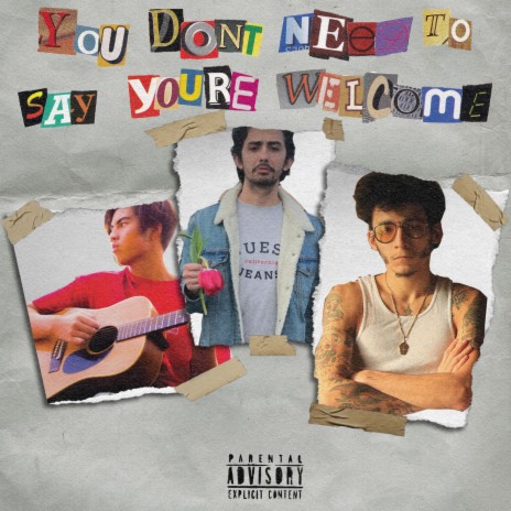You Don't Need To Say You're Welcome (feat. JOBY!) | Boomplay Music
