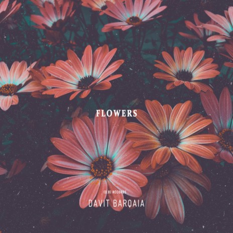 Flowers | Boomplay Music