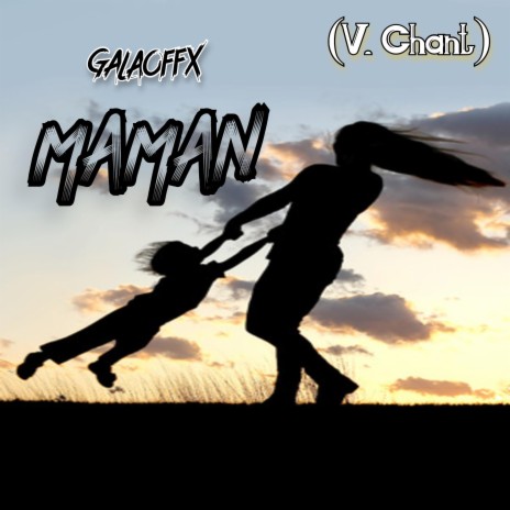 Maman V. Chant | Boomplay Music