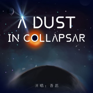 A Dust In Collapsar