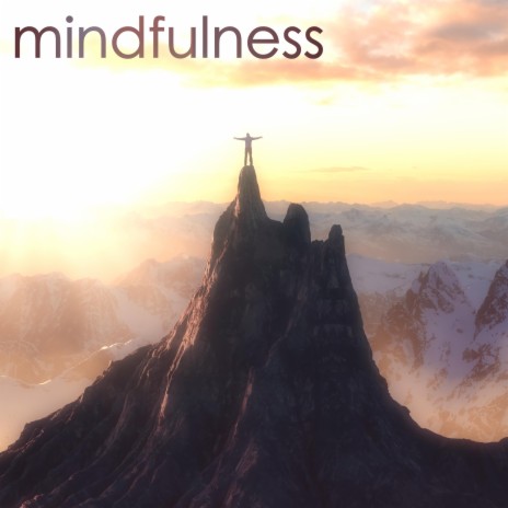 mindfulness | Boomplay Music