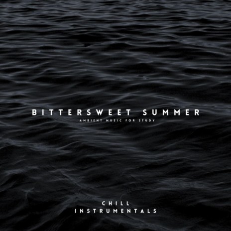 Bittersweet Summer | Boomplay Music