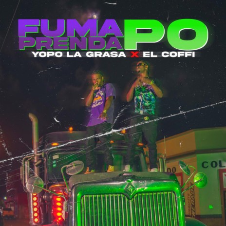 Fuma Po Prenda ft. El Coffi RD | Boomplay Music