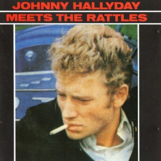 Johnny Hallyday Meets the Rattles