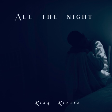 All The Night | Boomplay Music