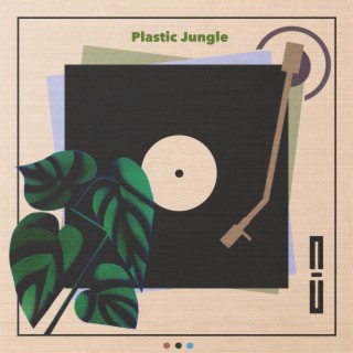 Plastic Jungle