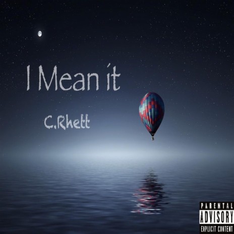 I Mean It | Boomplay Music