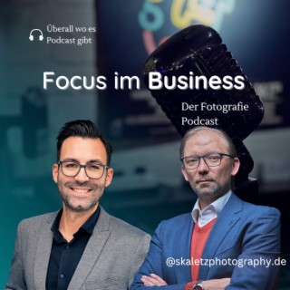 #6 Wie professionelle Business Fotografie deinen Erfolg steigert - Zu Gast Andreas Schulz