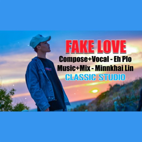 Fake Love | Boomplay Music