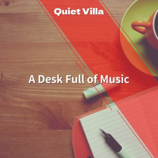A Desk Full of Music