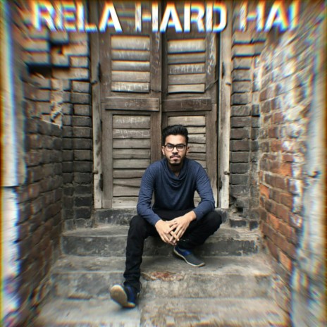 Rela Hard Hai | Boomplay Music