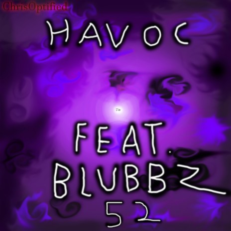 Havoc (feat. Blubbz52) | Boomplay Music