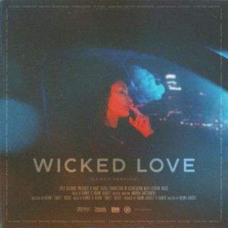 Wicked Love (Kameo Remix)