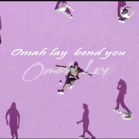 Omah Lay Bend You | Boomplay Music