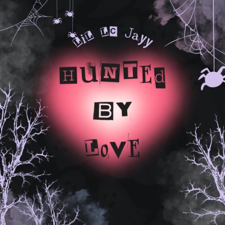 Hunted By Love | Boomplay Music