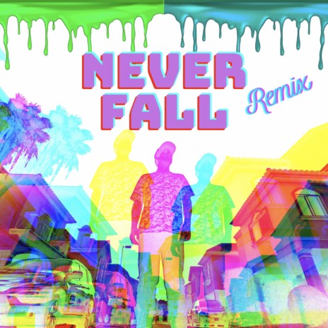 Never Fall (Remix) | Boomplay Music