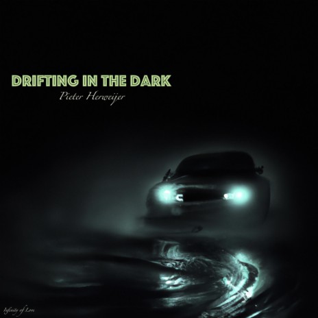 Drifting In The Dark | Boomplay Music