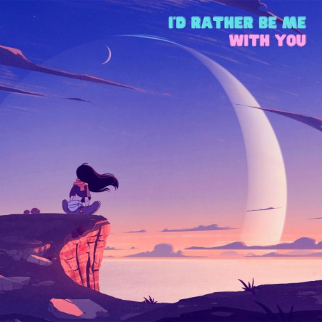 I'd Rather Be Me (With You) (Piano Version) | Boomplay Music