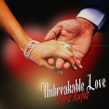 Unbreakable Love | Boomplay Music