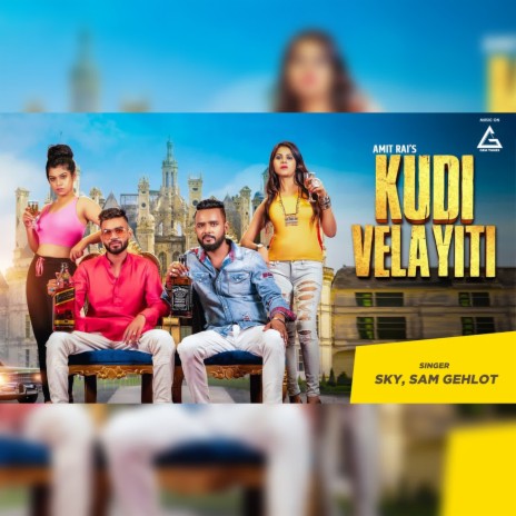 Kudi Velayiti ft. Sam Gehlot | Boomplay Music