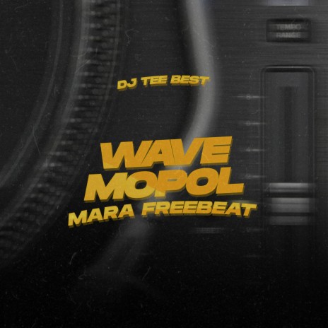 Wave Mopol Mara (Free Beat)