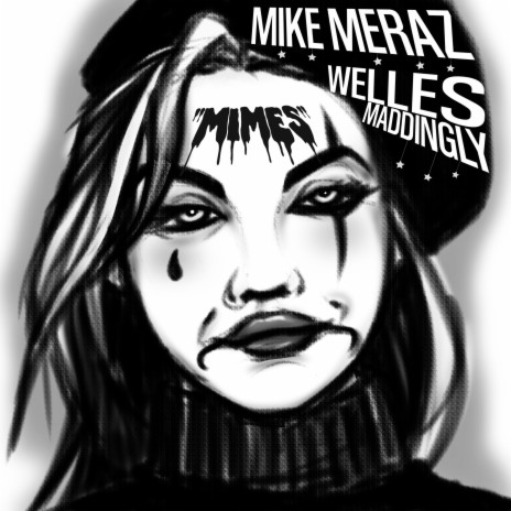 Mimes (feat. Welles Maddingly)