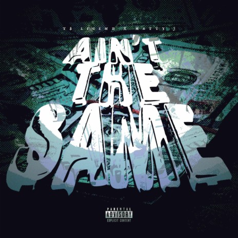 Aint The Same ft. OfficialMattyJ | Boomplay Music