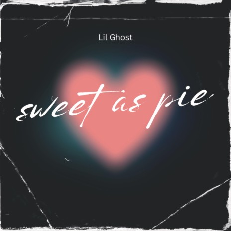 Sweet as Pie | Boomplay Music