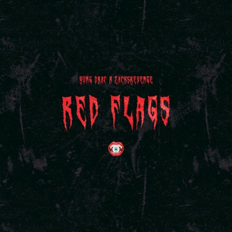 red flags ft. zachsrevenge | Boomplay Music