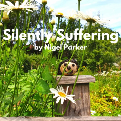 Silently Suffering | Boomplay Music