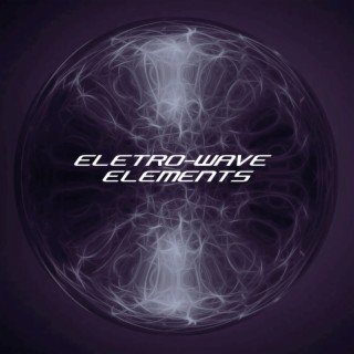 Electro-Wave Elements