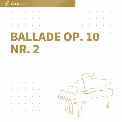 Ballade op. 10 Nr. 2, Andante | Boomplay Music