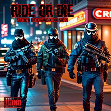 Ride or Die ft. The Game & Doc Suess | Boomplay Music