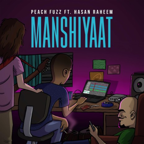 Manshiyaat ft. Hasan Raheem | Boomplay Music