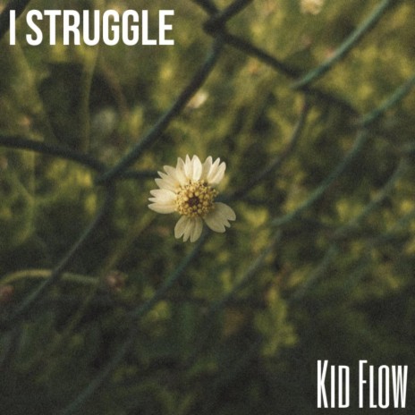 I STRUGGLE | Boomplay Music