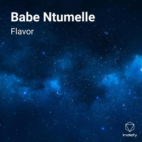 Babe Ntumelle | Boomplay Music