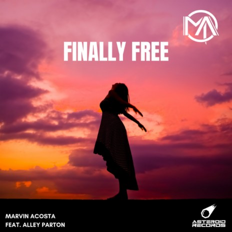 Finally Free (Original Mix) ft. Alley Parton | Boomplay Music