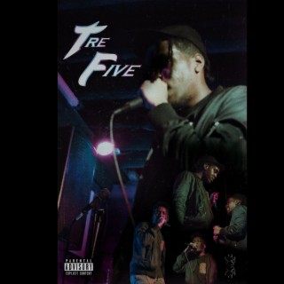 Tre Five : The Mixtape