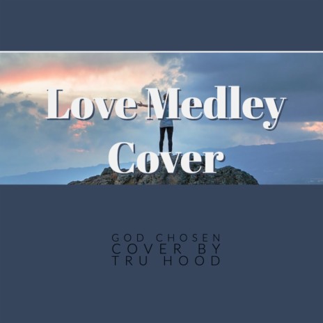 Love Medley (Radio Edit) | Boomplay Music