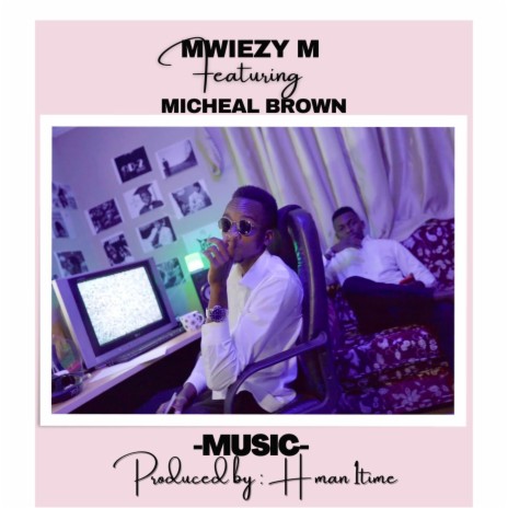 Music ft. Michael Brown